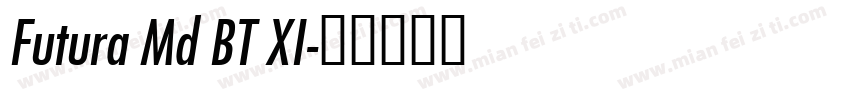 Futura Md BT XI字体转换